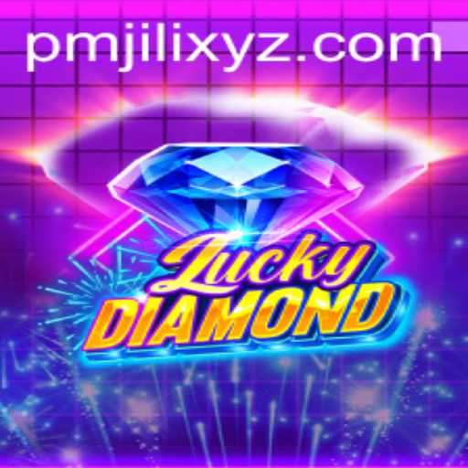 Discover the Exciting World of LuckyDiamond: Unleash the Thrill with PMJILI